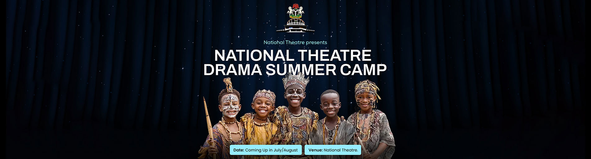 National Theatre Drama Summer Camp